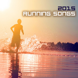 Running Songs 2015 - Track Run Music Collection album