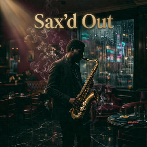Sax'd Out by Astro Link