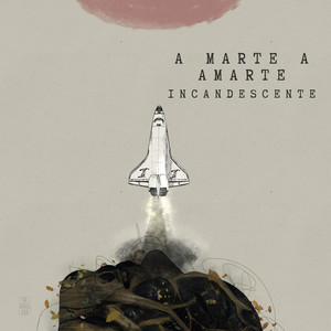 A Marte a amarte by Incandescente