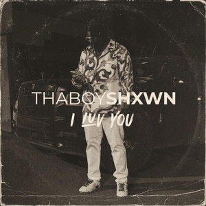 I Luv You by ThaBoyShXwn
