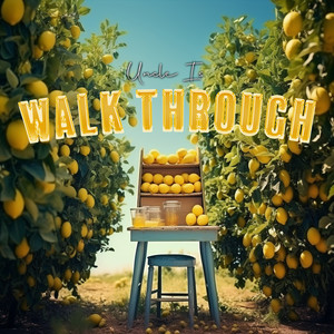 Walk Through by Uncle Is
