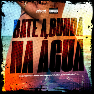 Bate a Bunda na Agua