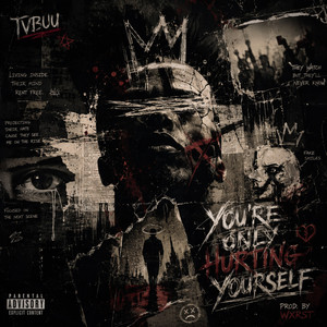 You're Only Hurting Yourself by Tvbuu