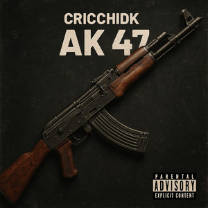 Cricchidk - Ak 47