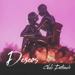 Deseos by Chiki Detonalo