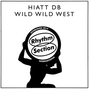 Hiatt dB — Wild Wild West (2026)