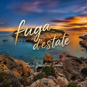 Fuga d'Estate by Felice Demetrios Taranto
