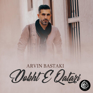 Arvin Bastaki - Dokht E Qatari