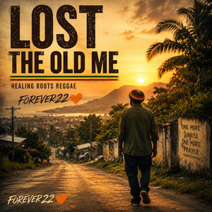Lost the old me by Forever22 | Reggae