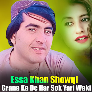 Essa Khan Showqi - Oshke Toi Krama Grewan Ta
