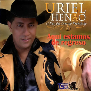 Uriel Henao - Soy el Comandante