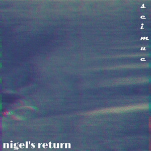 Nigel's Return by Seimuc