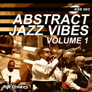 Abstract Jazz Vibes, Vol. 1 - Compilation by Various Artists | Spotify