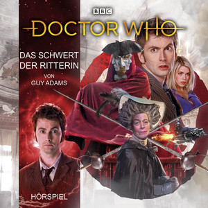 Doctor Who: Das Schwert der Ritterin (Hörspiel)