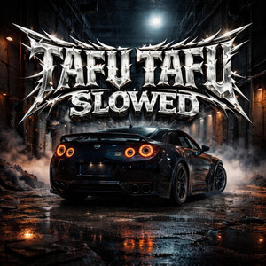 TAFU TAFU (Slowed) by Bruno PlayBP