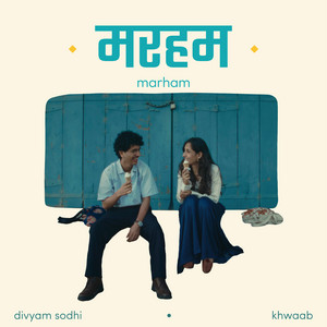 Marham by Divyam Sodhi, Khwaab
