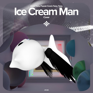 renewwed, Capella & Tazzy - Ice Cream Man - Remake Cover