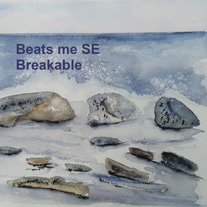 Breakable album