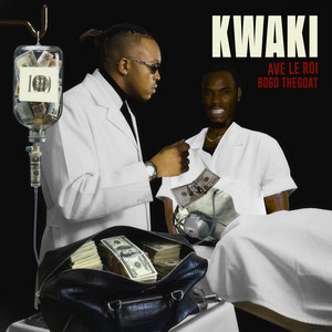 KWAKI by Ave Le Roi, Bogo thegoat, Arsonne Khalifah