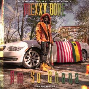 Am So Ghana by Mexxy Bone
