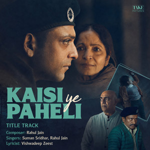 Kaisi Ye Paheli