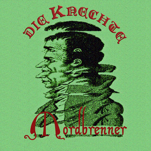 Mordbrenner by Die Knechte