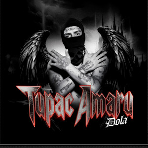 Dólá - Tupac Amaru
