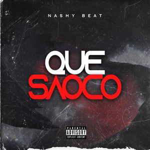 Que Saoco by Nashy Beat