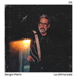 La última bala by Sergio Marín