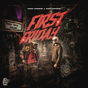 First Friday by Wni Meez, Delionce
