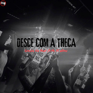 Desce Com a Theca