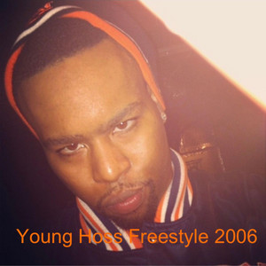 Hossalini - Young Hoss Freestyle 2006