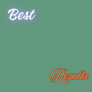 Best Results by Blesschu