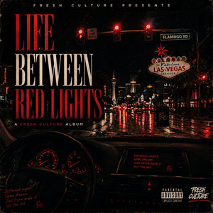 Life Between Red Lights by Kyle Lewis