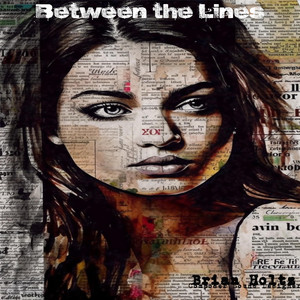 Between the Lines by Brian Holtz