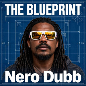 The Blueprint by Nero Dubb
