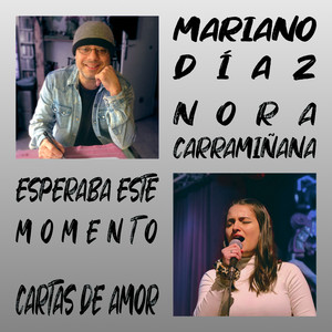 Esperaba Este Momento by Mariano Díaz, Nora Carramiñana, Pablo DeLaLoza