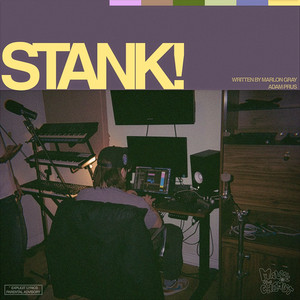 STANK! by Malone the Chemist, drodozer