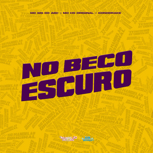 No Beco Escuro