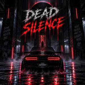 DEAD SILENCE by KØBRA