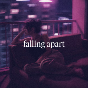 Falling Apart - slowed + reverb by The Subject