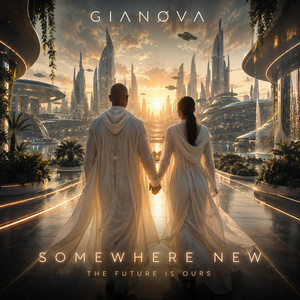 Somewhere New by GIANØVA