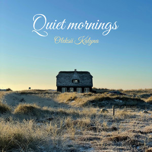Quiet mornings