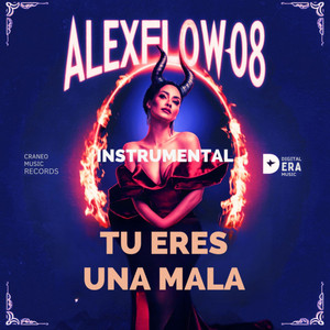 AlexFlow08 - Tu Eres Una Mala (Instrumental Dembow)