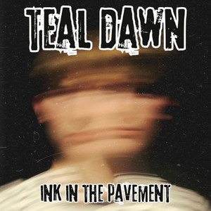 Ink in the Pavement by Teal Dawn