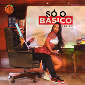 PK Delas & D-Hit - Só o Básico