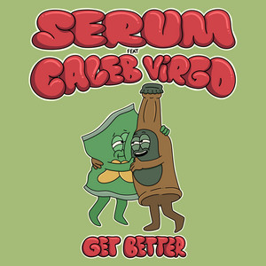 Serum — Get Better (2026)