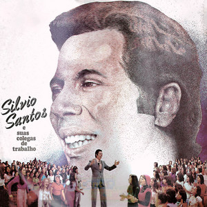 Silvio Santos - Silvio Santos Vem Aí / Silvio Santos Chegou