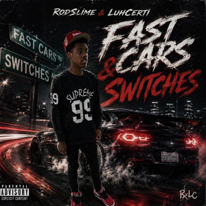Fast Cars & Switches by drkbinzs, RodSlime, LuhCerti