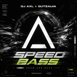 Speed Bass by Gutzalva, DJ Axl